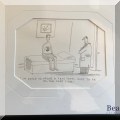 A24. Framed New Yorker cartoon by Mick Stevens ”I'm going to order a few tests” 18” x 15” - $20 
